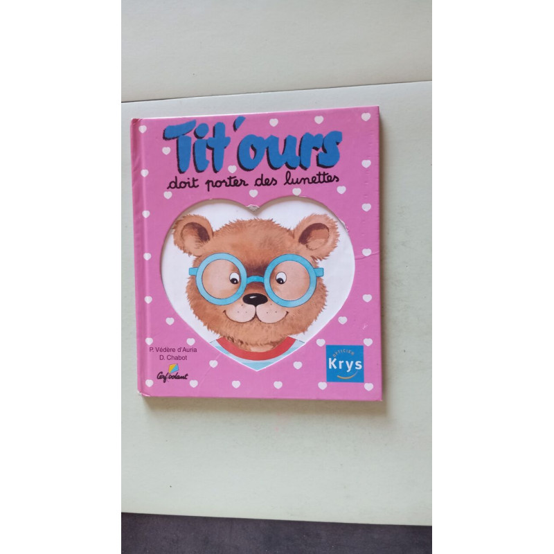 Tit'ours doit porter des lunettes