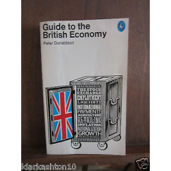 Guide to the British Economy - Peter Donaldson