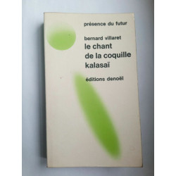 Le chant de la coquille kalasaï