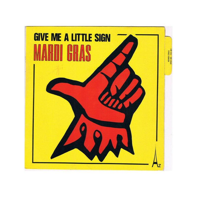 Give Me A Little Sign / Paris Sunshine