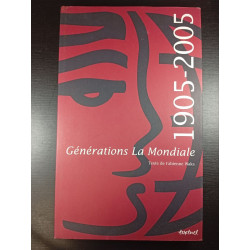Générations La Mondiale 1905-2005
