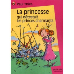 La Princesse qui détestait les princes charmants