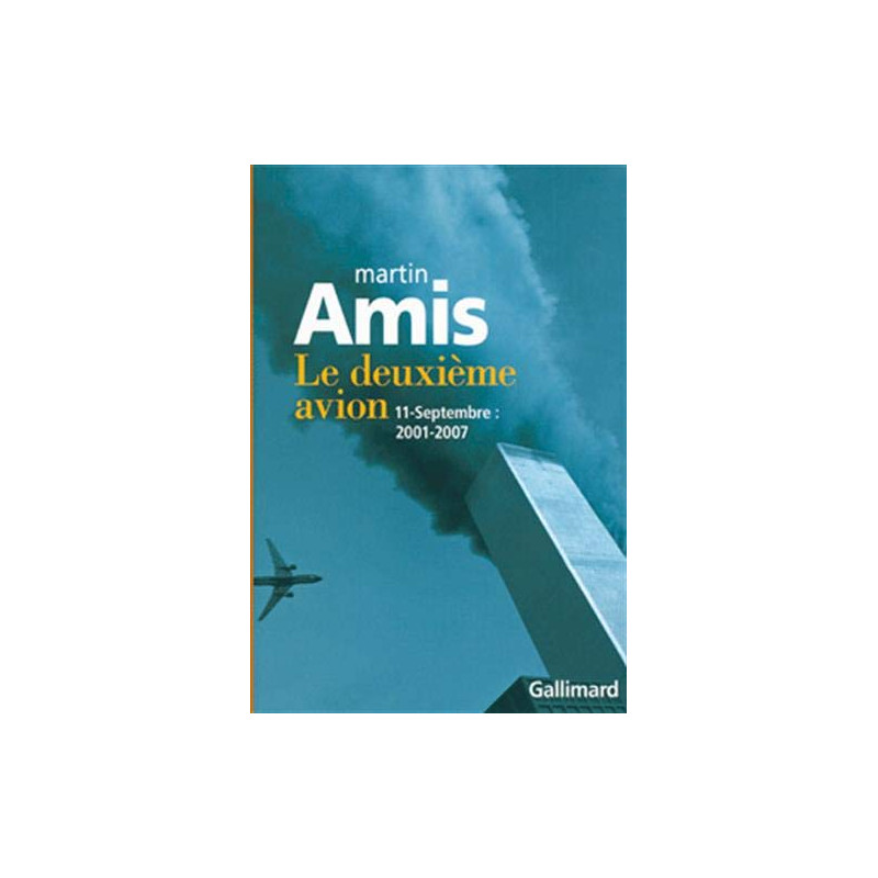 Le deuxième avion : 11 septembre 2001-2007