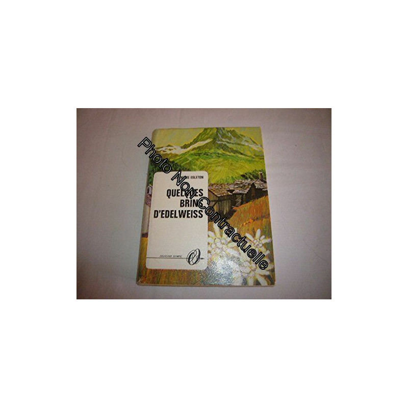 Quelques brins d'edelweiss
