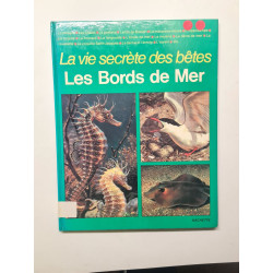 La vie secrète des bêtes les bords de mer