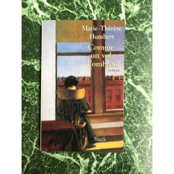 marie thérèse Humbert Comme un vol d'ombres