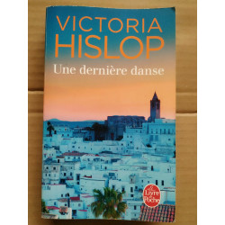 Victoria Hislop Une dernière danse