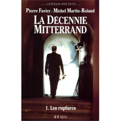 La decennie mitterrand t1- les ruptures 1981 1984