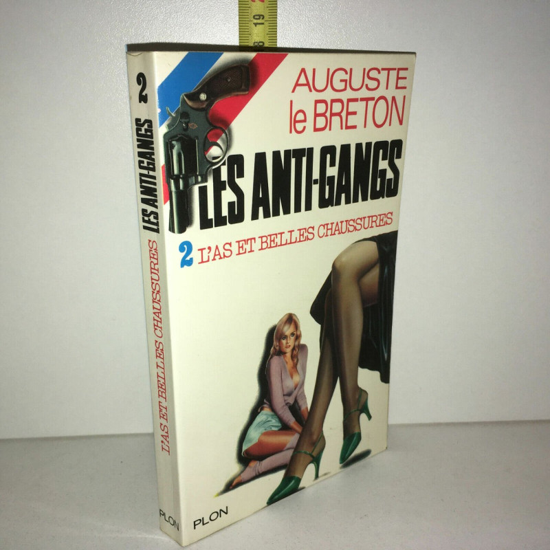 L'AS ET LES BELLES CHAUSSURES LES anti gangs PLON