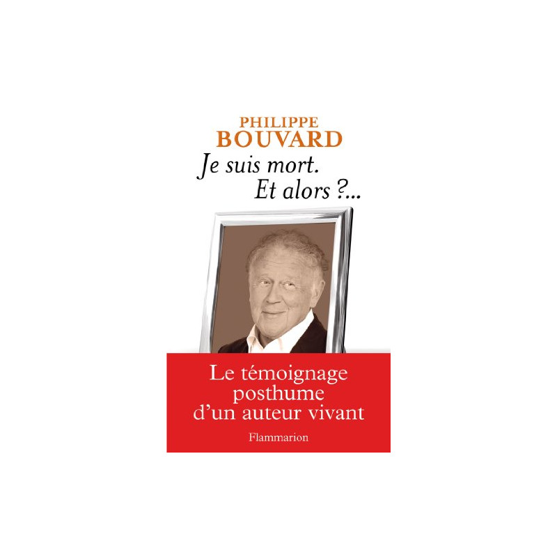 Je suis mort : Et alors