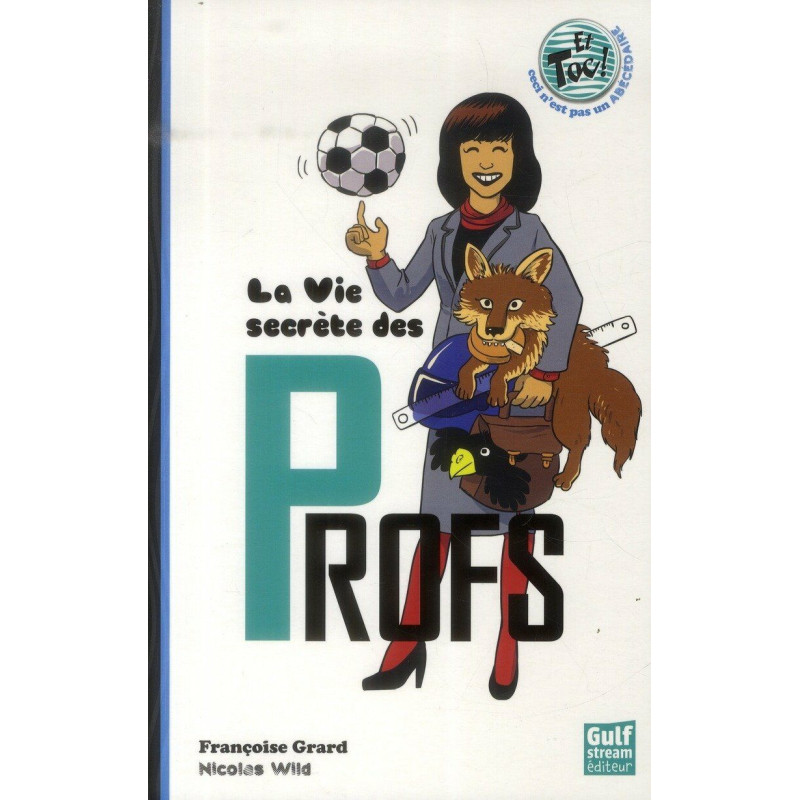 Vie Secr'te Des Profs(la)