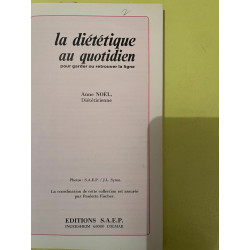 La diététique au quotidien pour garden ou retrouver La lignes a e p