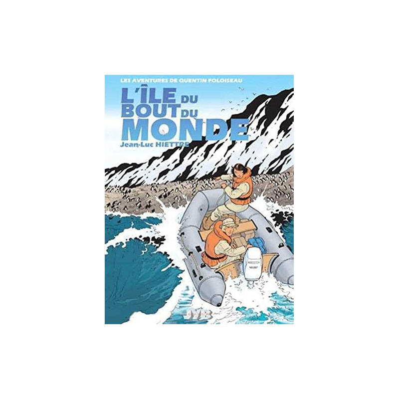 Quentin Foloiseau Tome 2 : L'île du bout du monde