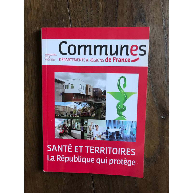 Communes DÉPARTEMENTS et RÉGIONS de France - SANTÉ ET TERRITOIRES...