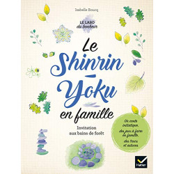 Le Shinrin-yoku en famille