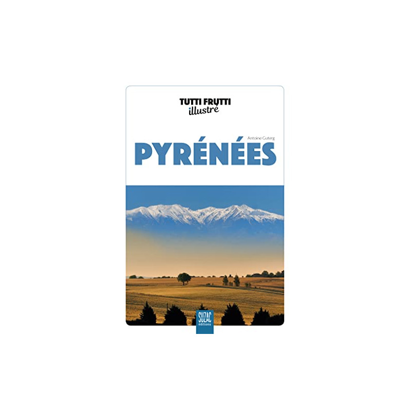 Tutti frutti illustré Pyrénées