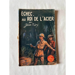 Jean Kéry Echec au Roi de L'Acier