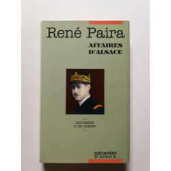 Affaires d'Alsace souvenirs d'un préfet