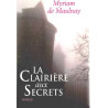 La clairière aux secrets. Roman