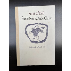 Scott O'Dell Étoile Noire Aube Claire L'école des loisirs