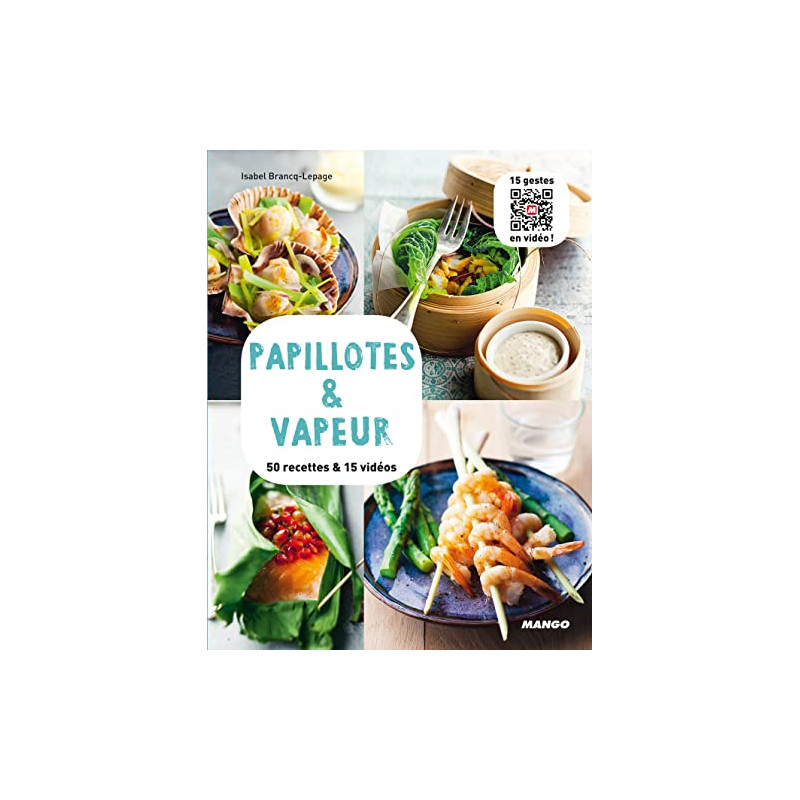 Papillotes et vapeur