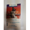 L'Age D'Etre - Le Livre De La Méditation / Mai 1995