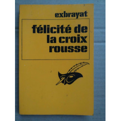 Exbrayat félicite de la croix rousse Le masque