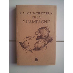 L' Almanach joyeux de la Champagne éditions du Coq à l'Ane