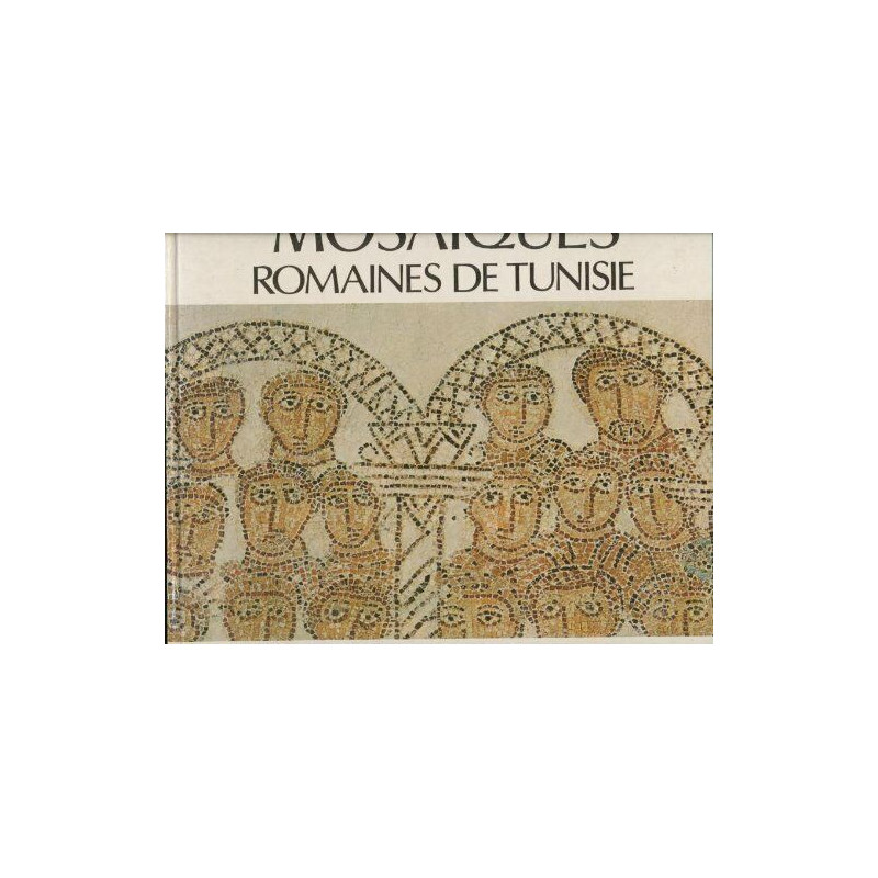 Mosaiques Romaines De Tunisie