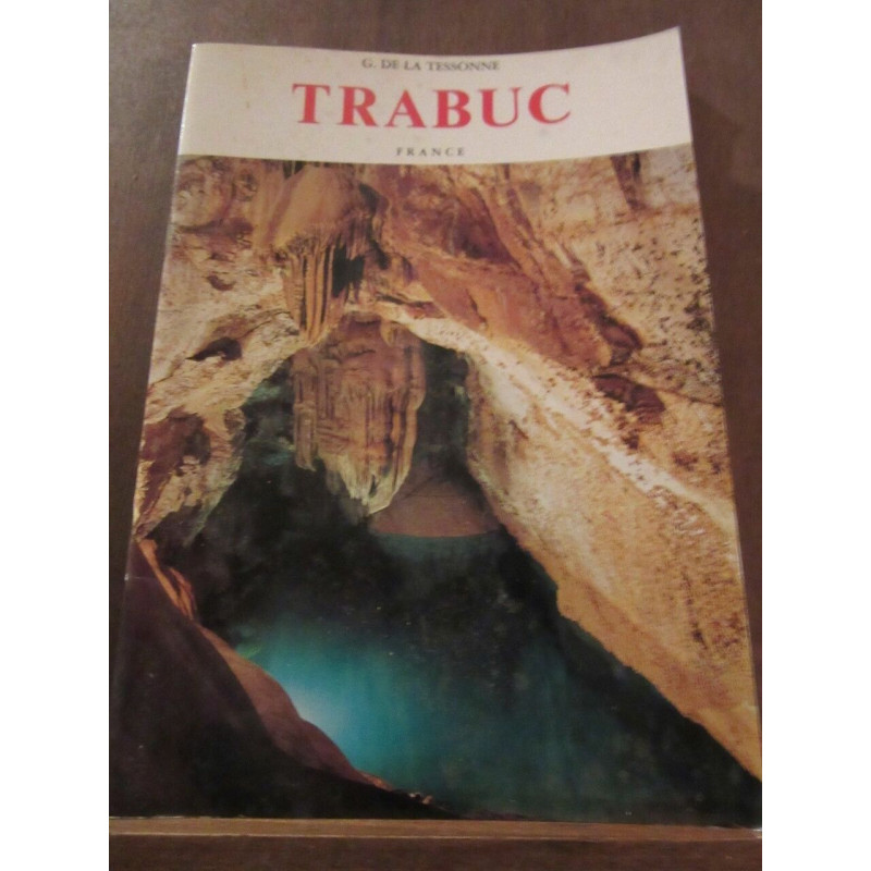 g de la tessonne Trabuc la grotte aux 100 000 soldats