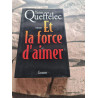 Et La Force D'aimer
