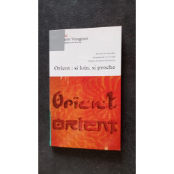 Orient: si loin si proche