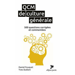 QCM de culture générale: 500 questions corrigées et commentées