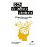 QCM de culture générale: 500 questions corrigées et commentées
