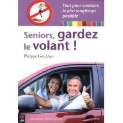 Seniors gardez le volant