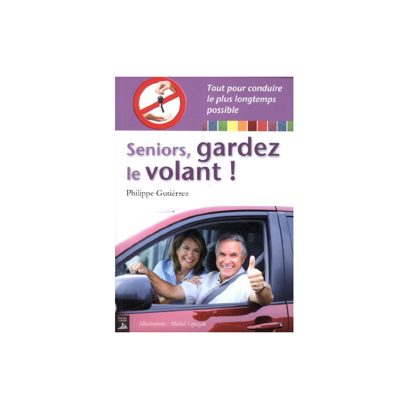 Seniors gardez le volant