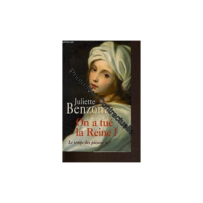 Le Temps des Poisons Tome 1: On a tué la Reine