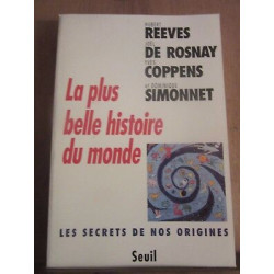 reeves De rosnay Coppens et simonnet La plus belle histoire du...