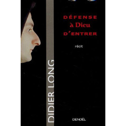 Défense à Dieu d'entrer