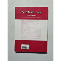 Secrets de coach 60 conseil pour un corp de reve...sans effort