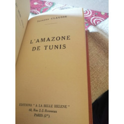 Entente cordiale J'epouserai Francis L'Amazone de Tunis A la belle...