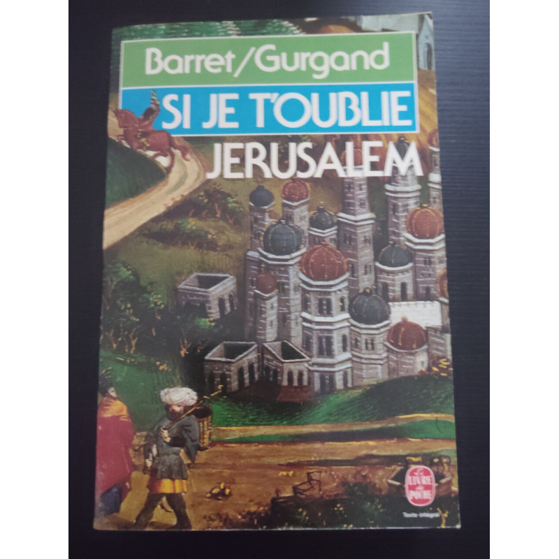 Si Je t'Oublie Jerusalem