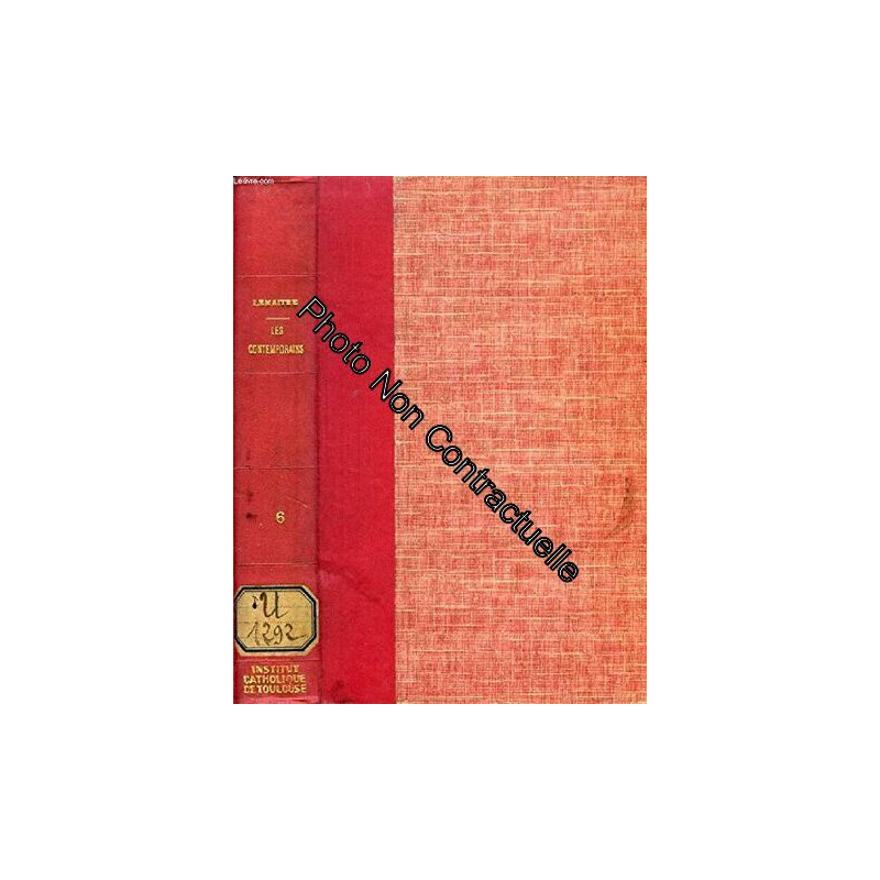 Les contemporains études et portraits littéraires. 6ème série