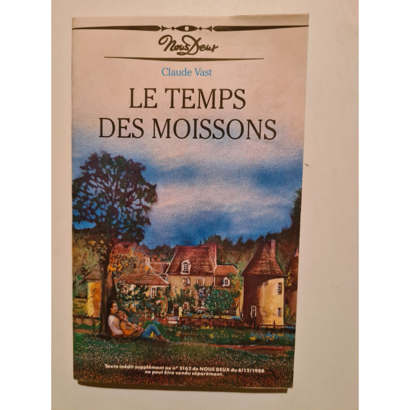 Le temps des moissons