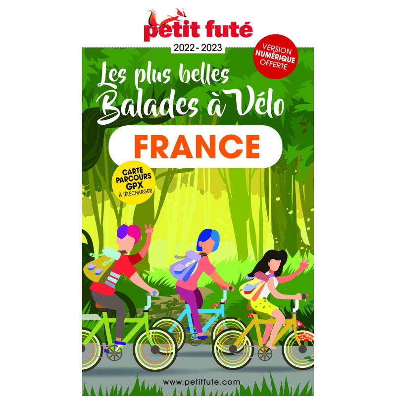 Guide Balades à vélo France 2022-2023 Petit Futé