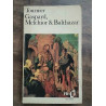 Michel Tournier gaspard Melchior Balthazar