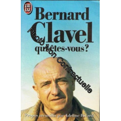 Bernard Clavel qui êtes-vous