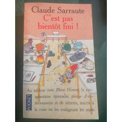 Claude Sarraute - C'est pas bientôt fini