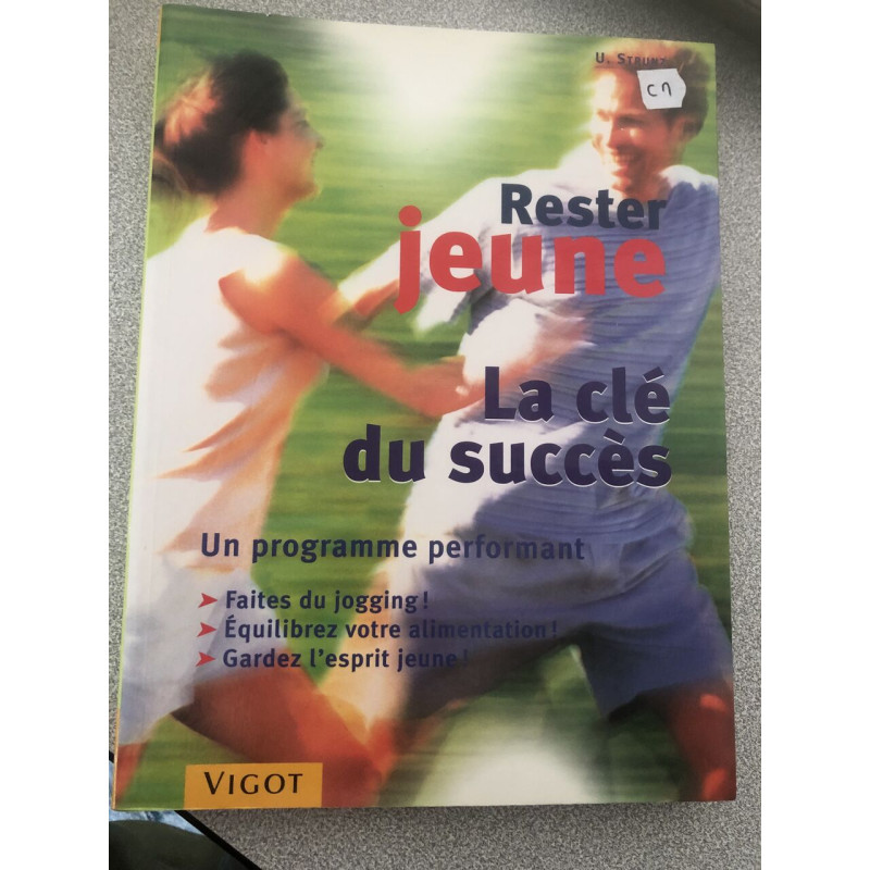 Rester jeune : La clé du succès