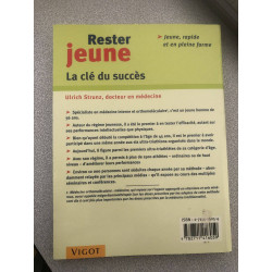 Rester jeune : La clé du succès